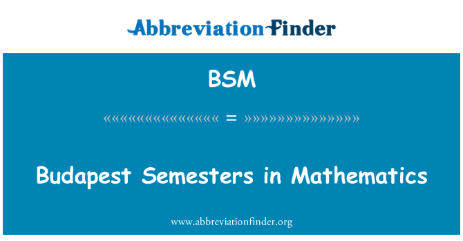BSM: علم ریاضی میں بوڈاپیسٹ سیمیسٹرس