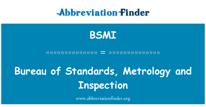 BSMI: 標準、 計量和檢驗局
