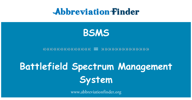 BSMS: Battlefield Spectrum Management System