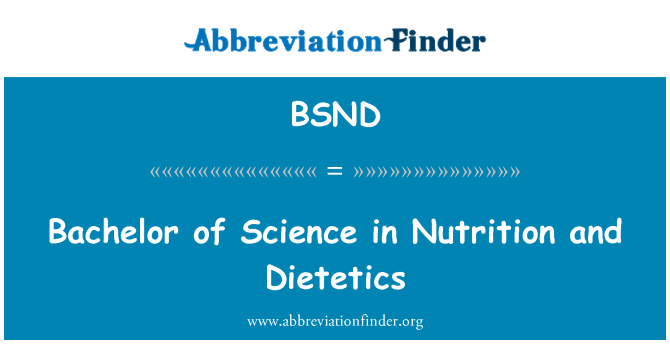 BSND: Bachelor of Science in beslenme ve Diyetetik