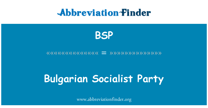 BSP: Parti Sosialis Bulgaria