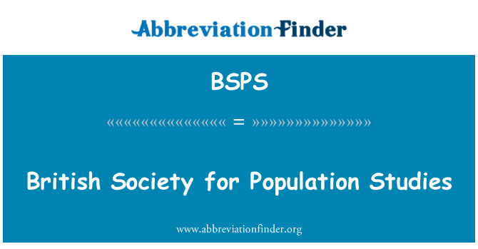 BSPS: British Society for Population Studies