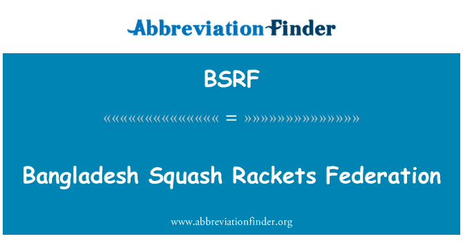 BSRF: Bangladeš Squash loparji federacije