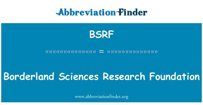 BSRF: Fundação de pesquisa de Ciências da fronteira