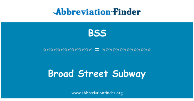 BSS: Large Street Subway