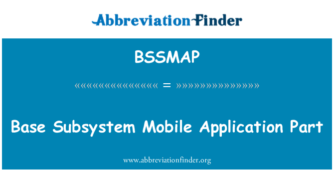 BSSMAP: Subsistem dasar aplikasi Mobile bagian