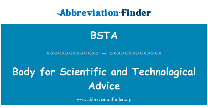 BSTA: Body for Scientific and Technological Advice