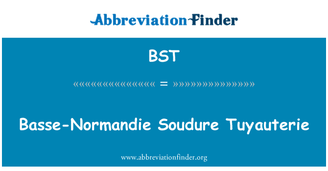BST: Basse Normandie Soudure Tuyauterie