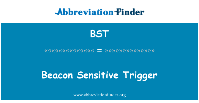 BST: 灯塔热敏触发器