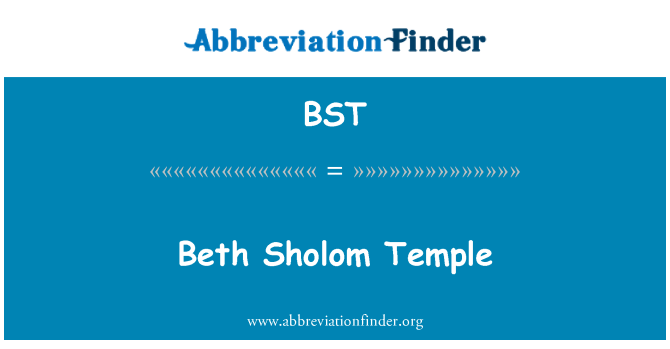 BST: Beth Sholom Temple