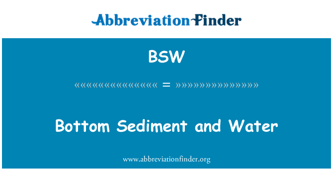 BSW: Sediment na dně a voda