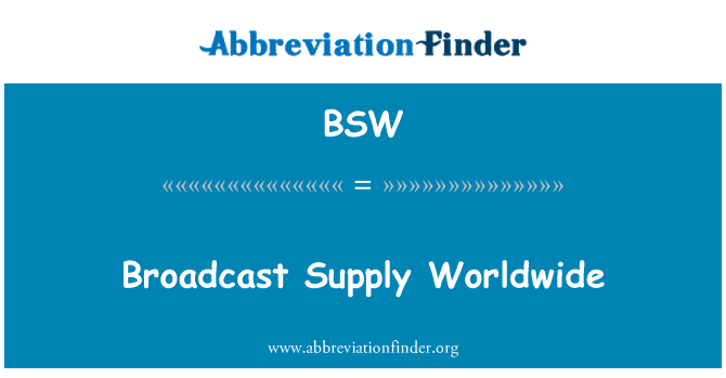 BSW: دنیا بھر میں سپلائی کی نشریات