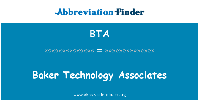 BTA: Baker Technology Associates