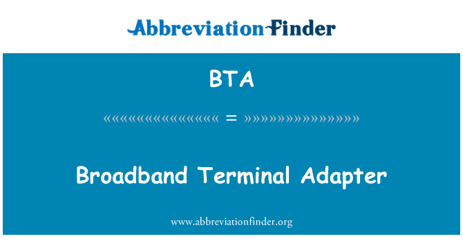 BTA: Băng thông rộng bộ chuyển đổi thiết bị đầu cuối