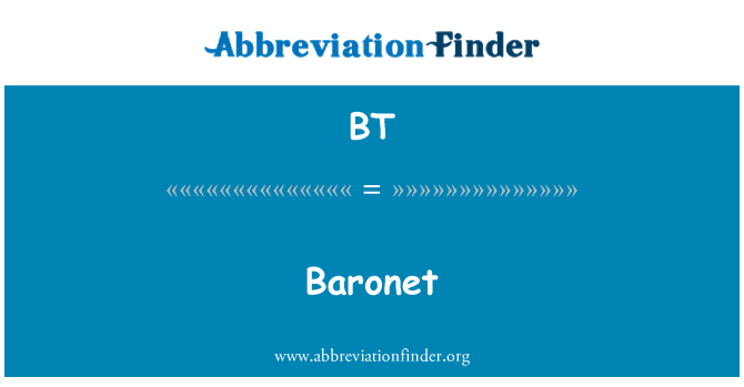 BT: Baronnet