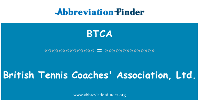 BTCA: Briti Tennis treenerite Assotsiatsiooni, OÜ