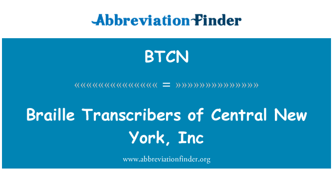 BTCN: Braille Transcribers von Central New York, Inc.