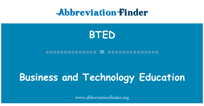 BTED: Wirtschaft und Technologie, Bildung