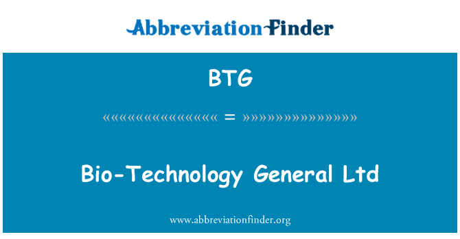 BTG: Bio-teknoloji genel Ltd