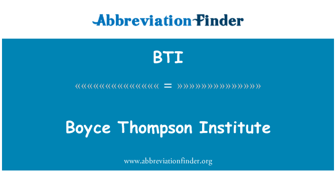 BTI: Boyce Thompson Enstiti