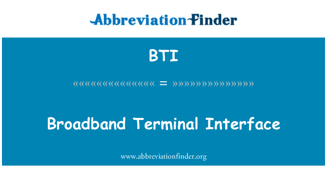 BTI: Bredband Terminal gränssnitt