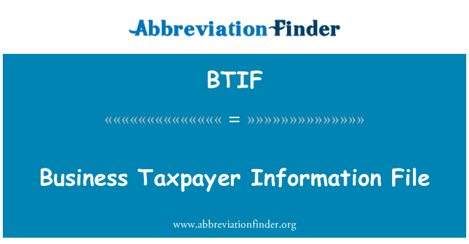 BTIF: Bisnis pembayar pajak informasi File
