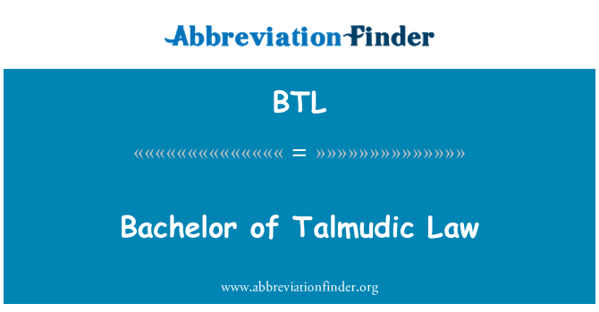 BTL: Bachelor of Talmudic Law