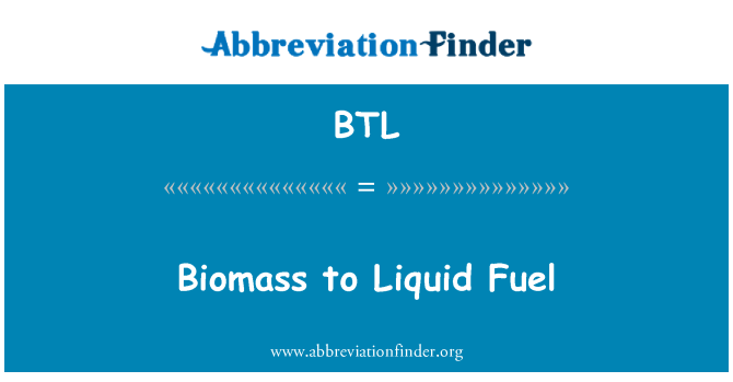 BTL: Biomas i tanwydd hylif