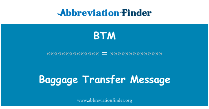 BTM: Bagage Transfer besked