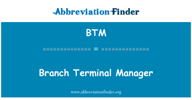 BTM: Poslovodja Terminal