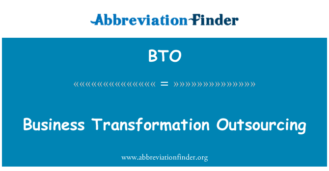 BTO: Business transformatie Outsourcing