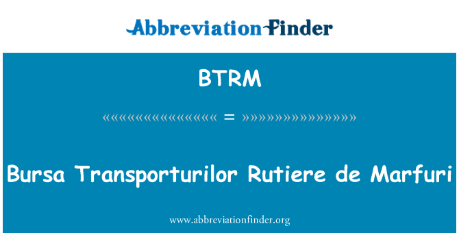 BTRM: Бурса Transporturilor рутиерэ де Marfuri