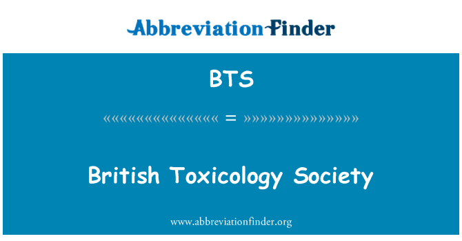 BTS: Britanski toksikologiju društva