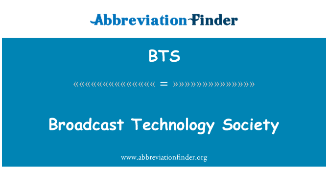 BTS: Sociedade de difusão de tecnologia