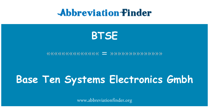 BTSE: Hệ thống cơ sở mười điện tử Gmbh