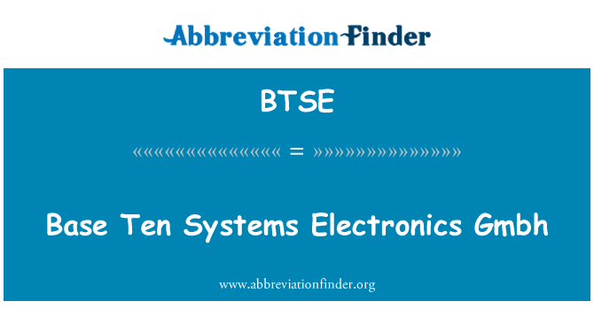 BTSE: Osnove deset sistemov Electronics Gmbh