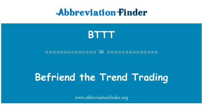 BTTT: Berteman dengan Trend Trading