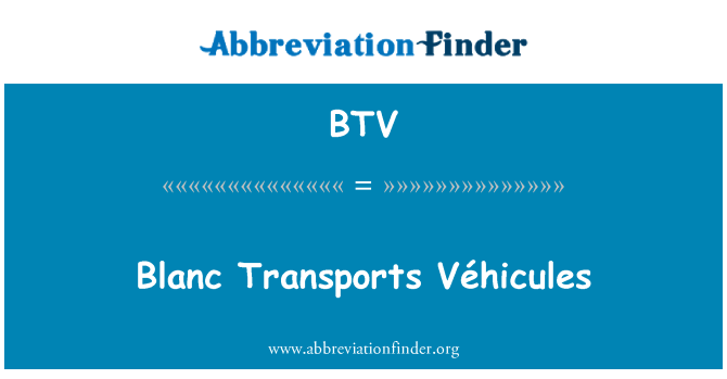 BTV: Blanc transporterar Véhicules