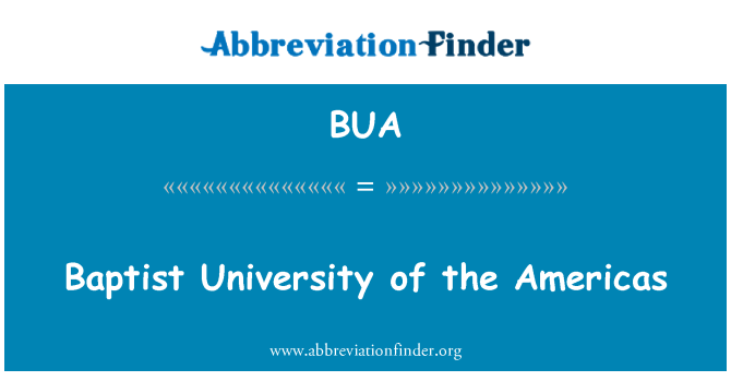 BUA: Pembaptis Universiti of the Americas