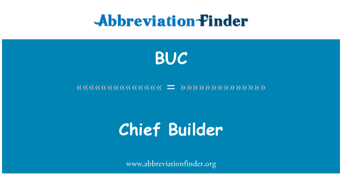 BUC: Kepala Builder