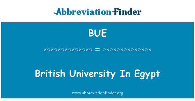 BUE: British University In Egypt