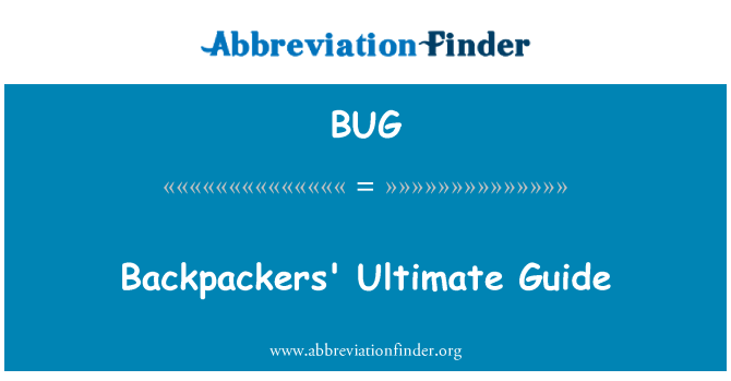 BUG: Backpackers' Ultimate Guide