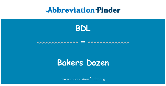 BDL: Bakers dusin