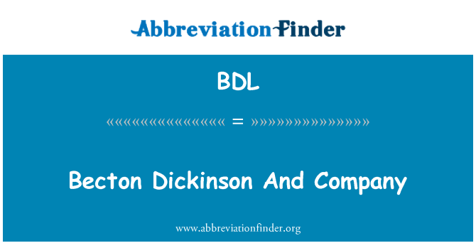 BDL: Becton Dickinson And Company