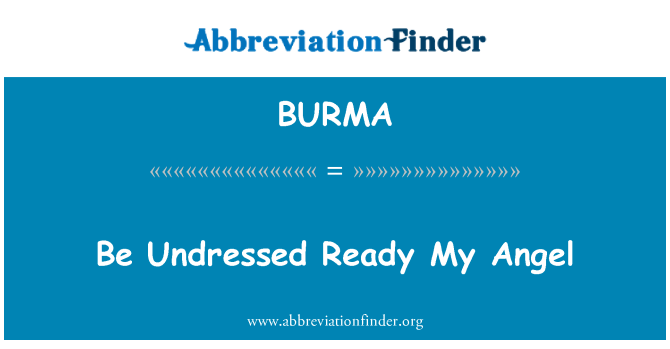 BURMA: Se skinuo spreman moj anđeo