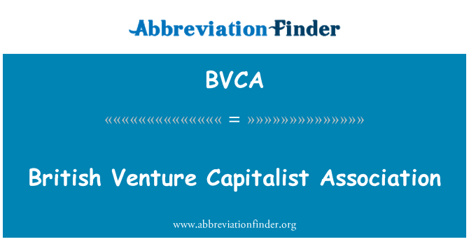 BVCA: Združenje British Venture kapitalistične