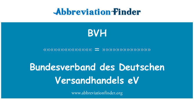 BVH: Bundesverband des Deutschen Versandhandelsen eV
