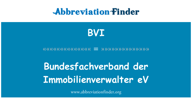 BVI: EV Bundesfachverband der Immobilienverwalter