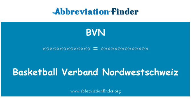 BVN: Bóng rổ Verband Nordwestschweiz