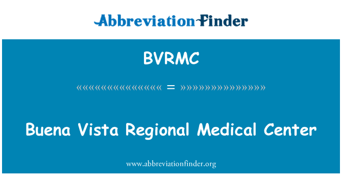 BVRMC: بیوینا وسٹا علاقائی میڈیکل سینٹر